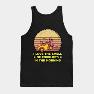 Smell of Forklifts Tank Top